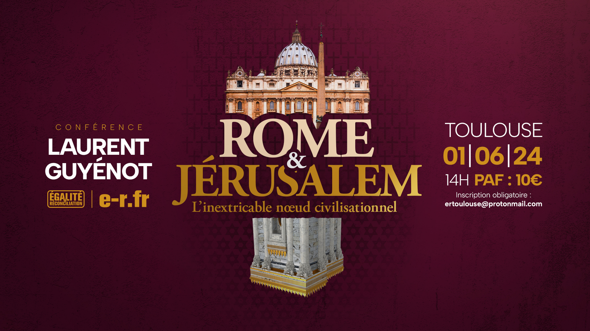 Rome et Jérusalem : l’inextricable nœud civilisationnel – Conférence de Laurent Guyénot à Toulouse