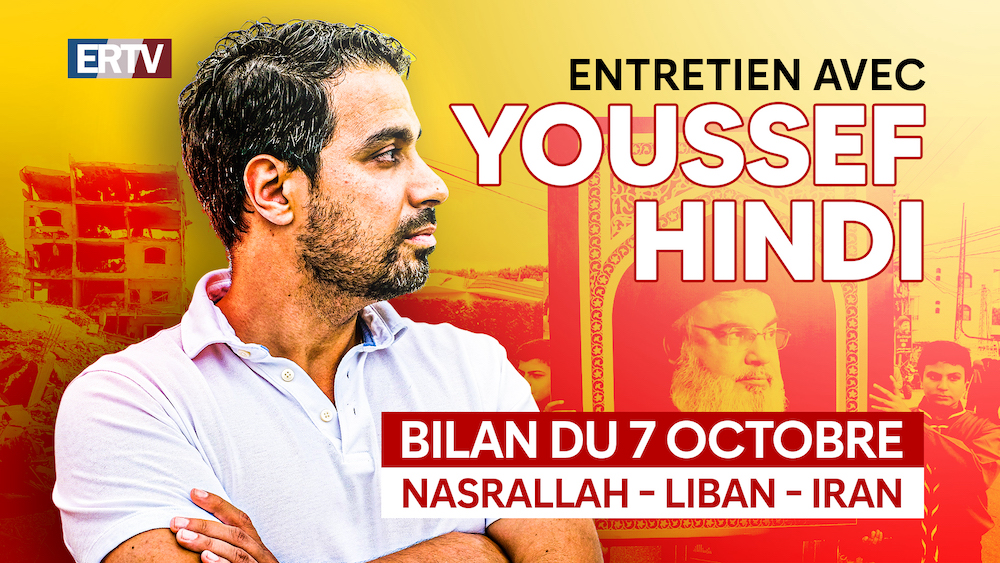 Youssef Hindi – Un an après le 7 Octobre