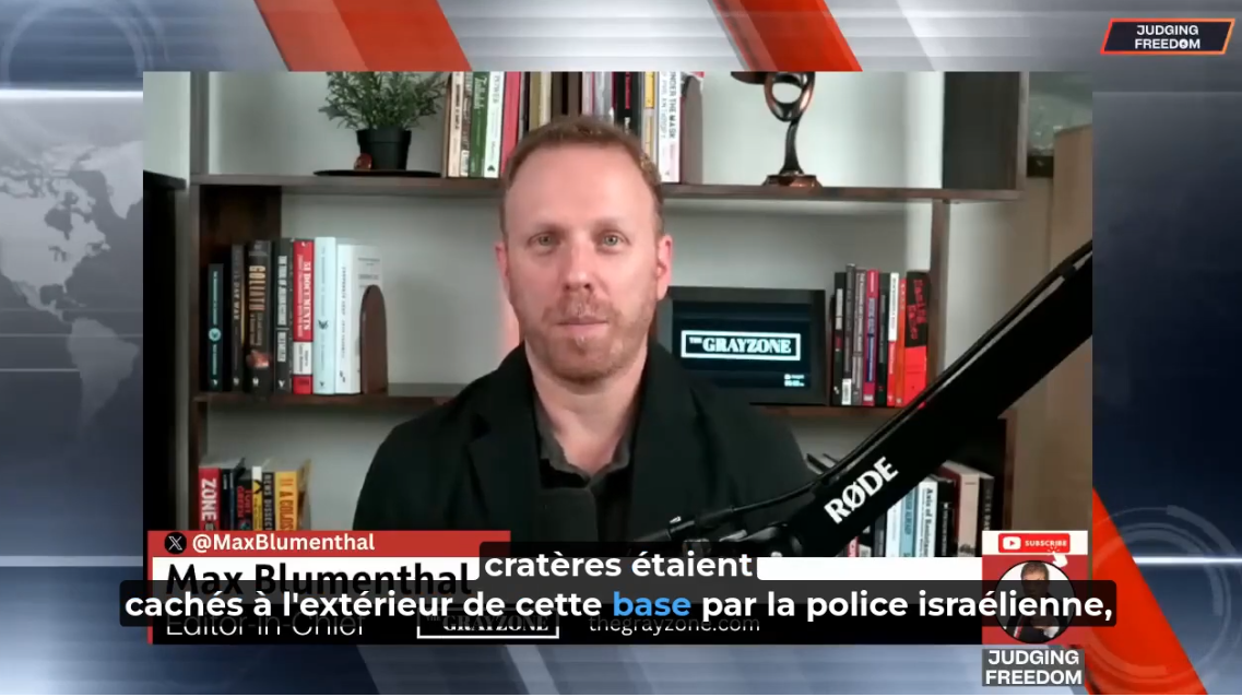 Max Blumenthal : Iran-Israël, qui a provoqué qui ?