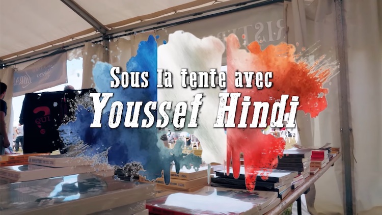 Sous la tente avec Youssef Hindi