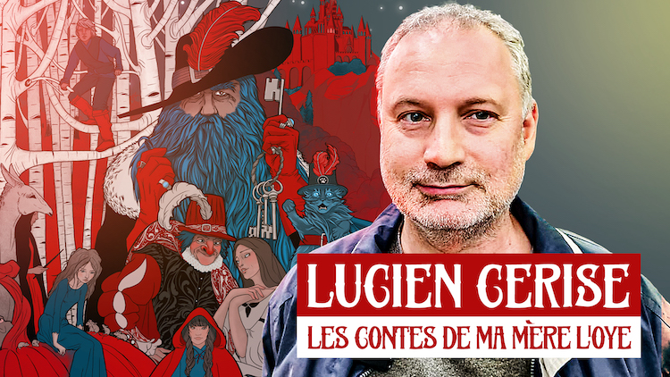 Lucien Cerise : les Contes de Perrault