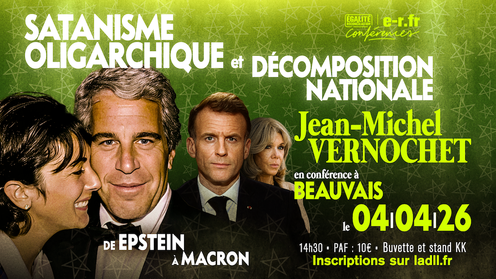Satanisme oligarchique et décomposition nationale, de Epstein à Macron – Conférence de J.-M. Vernochet à Beauvais