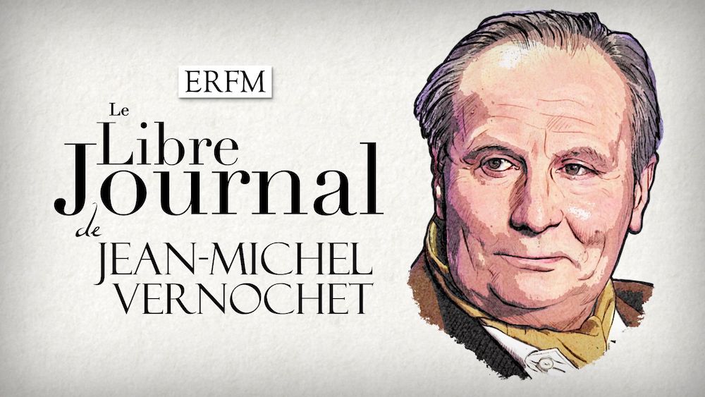 Le Libre Journal de Jean-Michel Vernochet n°120 – La République contre la France, avec François-Xavier Consoli